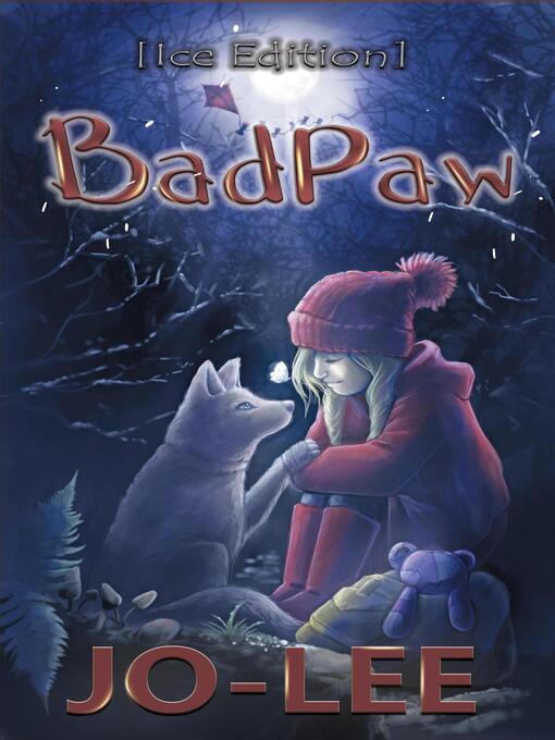 Title details for BadPaw [Ice Edition] by Jo Lee - Available